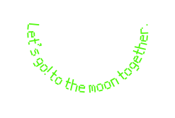 Let s go to the moon together